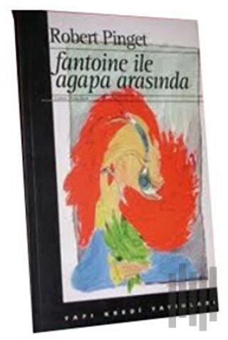 Fantoine ile Agapa Arasında