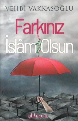 Farkınız İslam Olsun | Kitap Ambarı