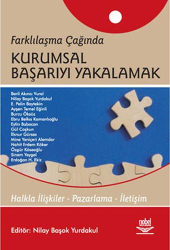 Farklılaşma Çağında Kurumsal Başarıyı Yakalamak