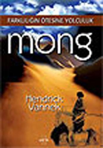 Farklılığın Ötesine Yolculuk - Mong