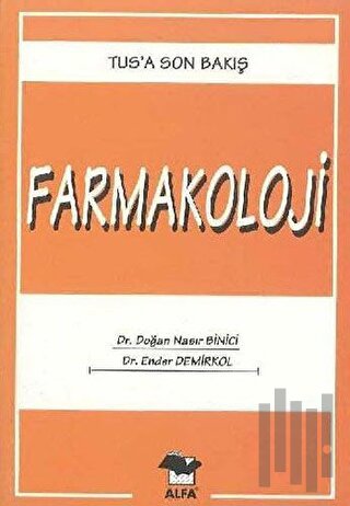 Farmakoloji Tus’a Son Bakış 2