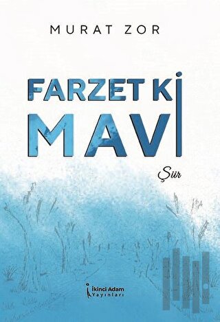 Farzet Ki Mavi