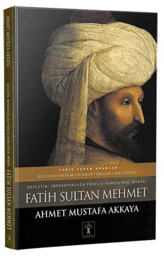 Fatih Sultan Mehmet (Ciltli) | Kitap Ambarı