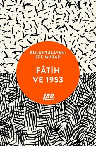 Fatih ve 1953 | Kitap Ambarı