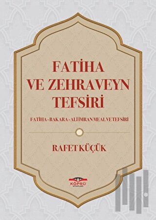 Fatiha ve Zehraveyn Tefsiri (Ciltli) | Kitap Ambarı
