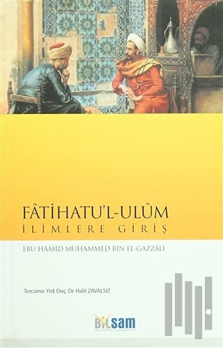 Fatihatu'l - Ulum İlimlere Giriş
