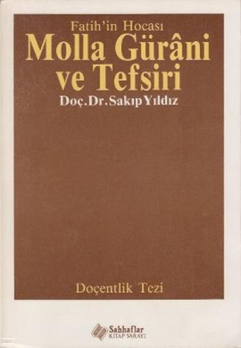 Fatih'in Hocası Molla Gürani ve Tefsiri | Kitap Ambarı