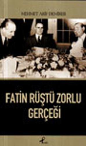 Fatin Rüştü Zorlu Gerçeği | Kitap Ambarı