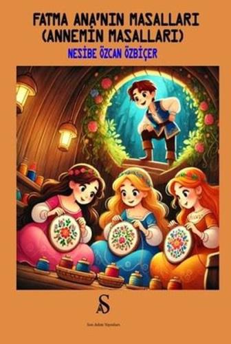 Fatma Ana'nın Masalları (Annemin Masalları)