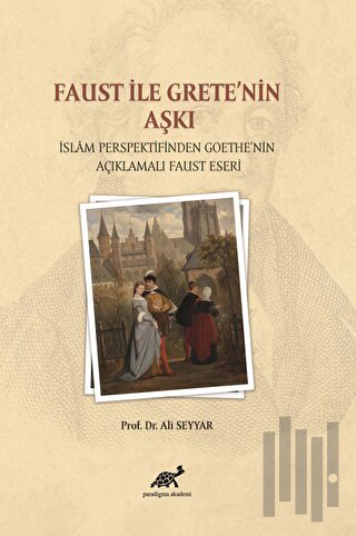 Faust ile Grete’nin Aşkı