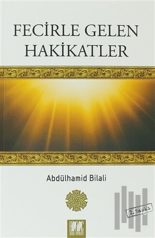 Fecirle Gelen Hakikatler