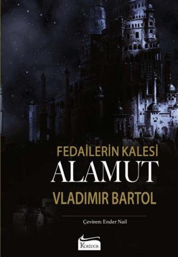 Fedailerin Kalesi: Alamut - Bez Ciltli