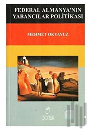 Federal Almanya’nın Yabancılar Politikası