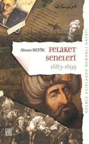 Felaket Seneleri 1683-1699