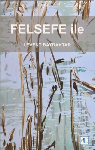Felsefe İle | Kitap Ambarı
