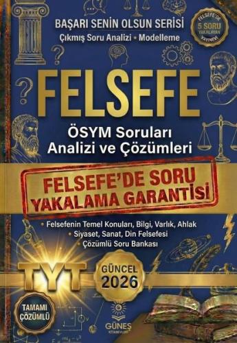 Felsefe ÖSYM Soruları Analizi ve Çözümleri 2026 Güncel