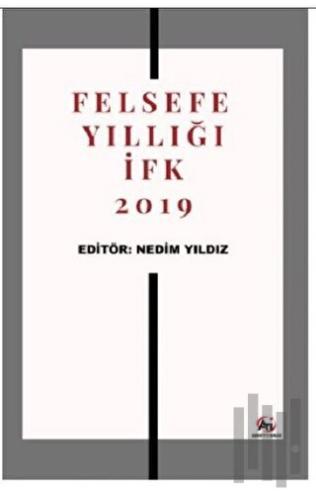 Felsefe Yıllığı - İFK 2019