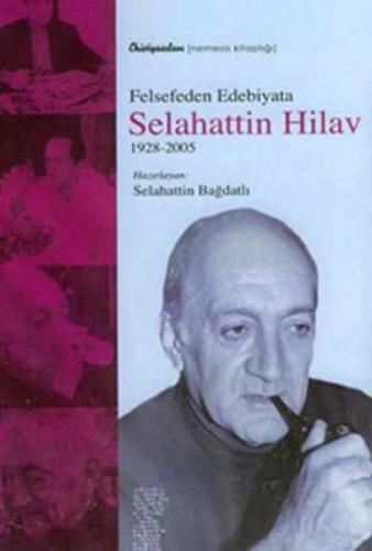Felsefeden Edebiyata Selahattin Hilav