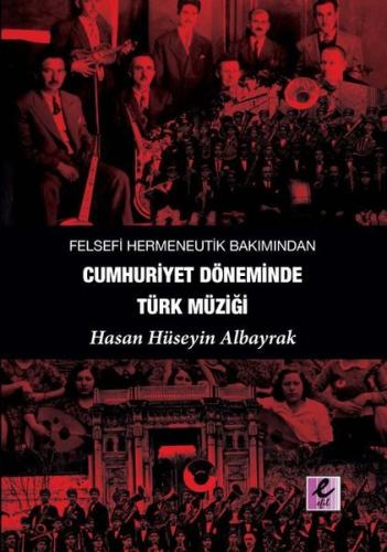 Felsefi Hermeneutik Bakımından Cumhuriyet Döneminde Türk Müziği