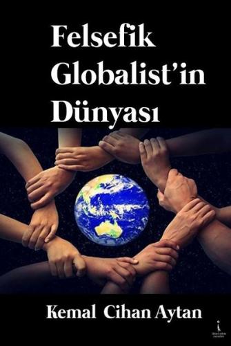 Felsefik Globalist'in Dünyası