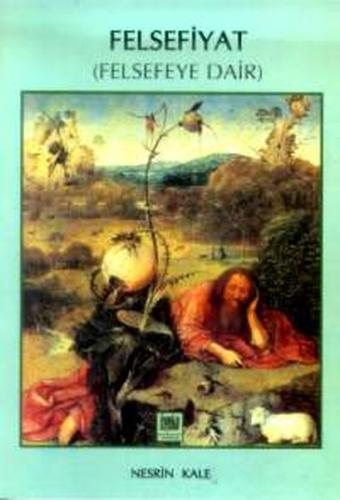 Felsefiyat(Felsefeye Dair) | Kitap Ambarı