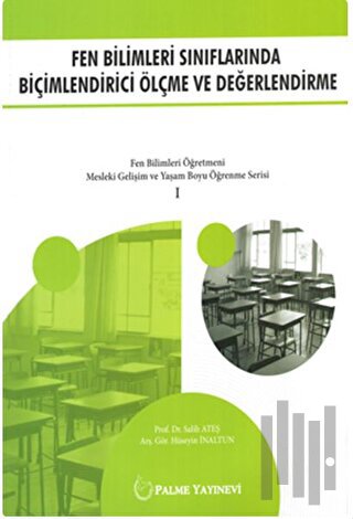 Fen Bilimleri Sınıflarında Biçimlendirici Ölçme ve Değerlendirme