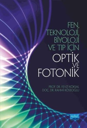 Fen Teknoloji Biyoloji ve Tıp için Optik ve Fotonik | Kitap Ambarı