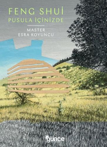 Feng Shui - Pusula İçinizde