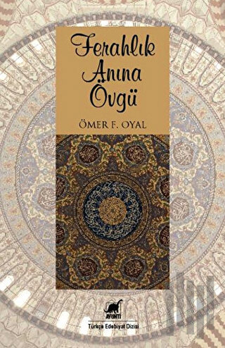 Ferahlık Anına Övgü