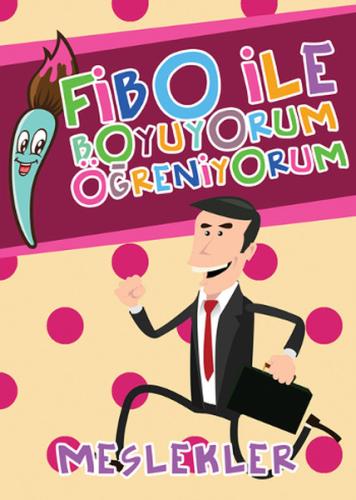 Fibo ile Boyuyorum Öğreniyorum - Meslekler