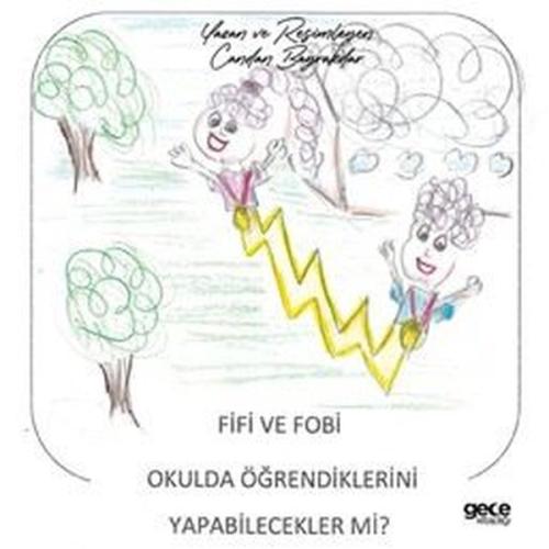 Fifi ve Fobi Okulda Öğrendiklerini Yapabilecek mi?
