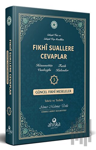 Fıkhi Suallere Cevaplar 3 (Ciltli)
