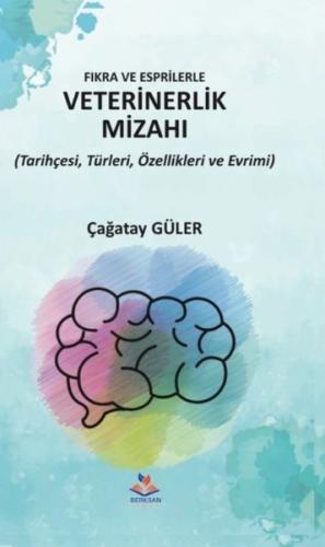 Fıkra ve Esprilerle Veterinerlik Mizahı - Tarihçesi Türleri Özellikleri ve Evrimi