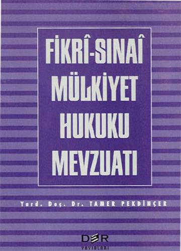 Fikri Sınai Mülkiyet Hukuku Mevzuatı