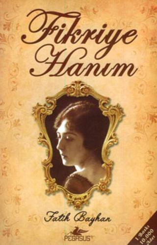 Fikriye Hanım | Kitap Ambarı