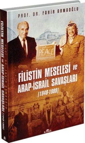 Filistin Meselesi ve Arap-İsrail Savaşları (Ciltli)