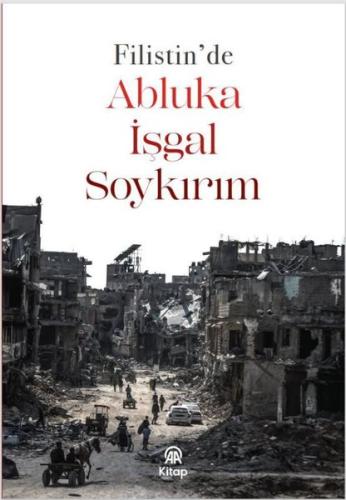 Filistin'de Abluka İşgal Soykırım