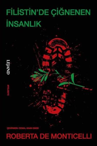 Filistin'de Çiğnenen İnsanlık
