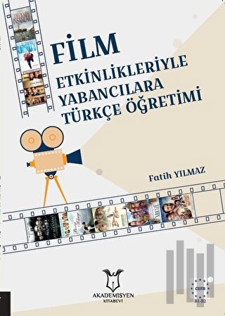 Film Etkinlikleriyle Yabancılara Türkçe Öğretimi