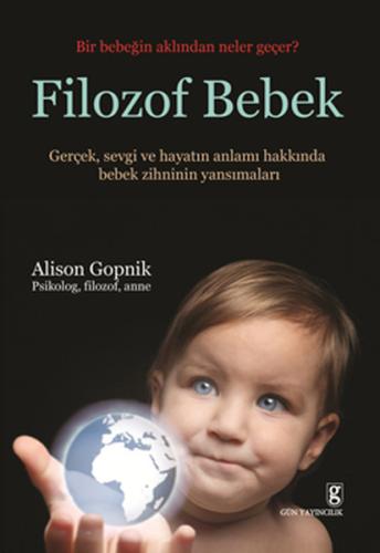 Filozof Bebek Bir Bebeğin Aklından Neler Geçer? | Kitap Ambarı
