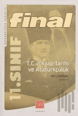 Final 11. Sınıf T.C. İnkılap Tarihi ve Atatürkçülük Soru Bankası
