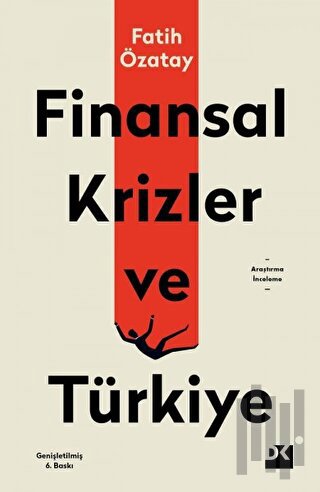 Finansal Krizler ve Türkiye