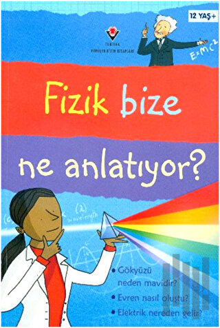 Fizik Bize Ne Anlatıyor? (Ciltli) | Kitap Ambarı
