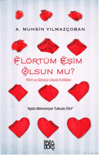 Flörtüm Eşim Olsun Mu?
