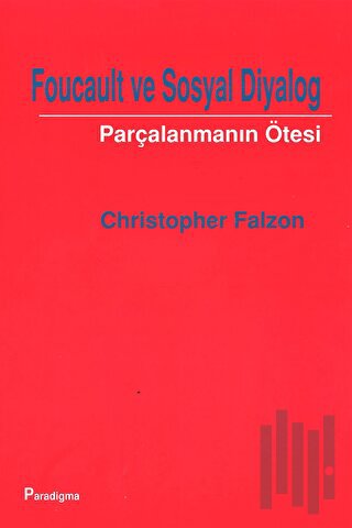 Foucault ve Sosyal Diyalog