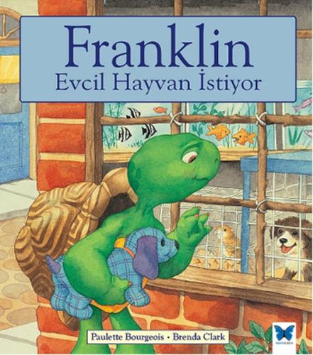 Franklin Evcil Hayvan İstiyor | Kitap Ambarı