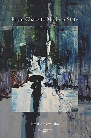 From Chaos To Modern State