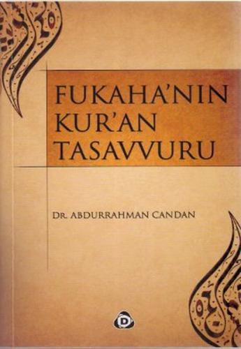 Fukaha'nın Kur'an Tasavvuru