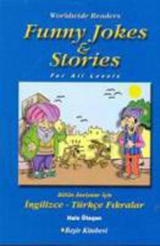 Funny Jokes&Stories / Bütün Seviyeler için İngilizce-Türkçe Fıkralar