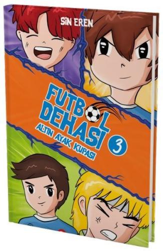 Futbol Dehası - 3 (Ciltli)